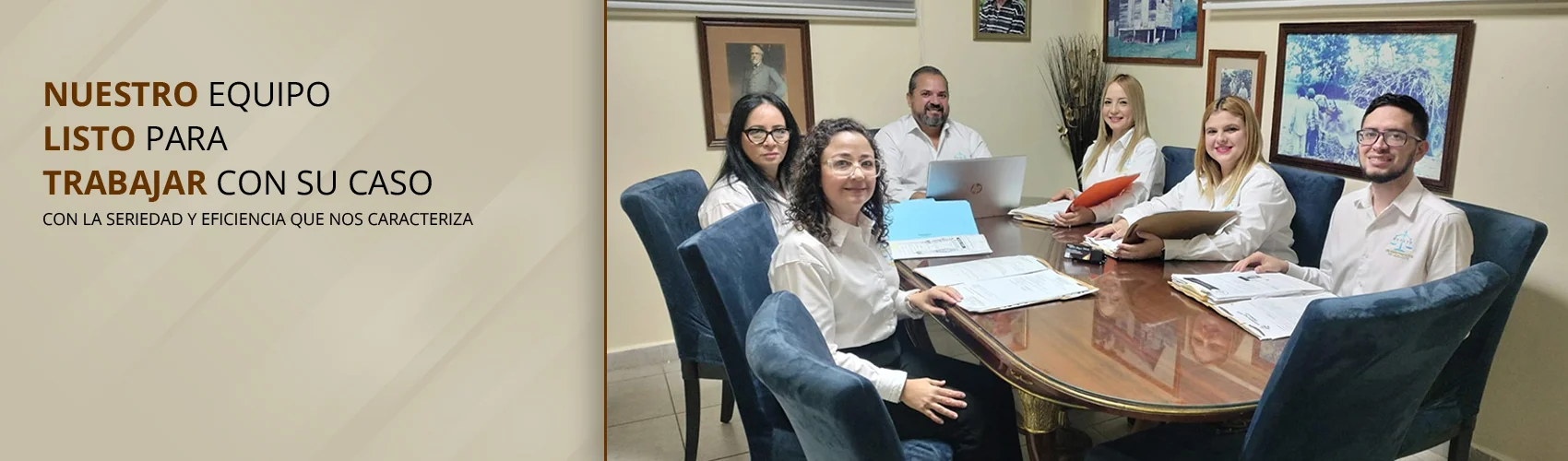 Bufete Narciso Pagán - Nuestro Equipo Listo para Trabajar con su Caso con Seriedad